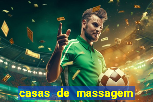 casas de massagem porto alegre